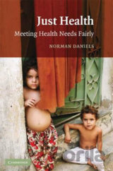 Just Health : Meeting Health Needs Fairly