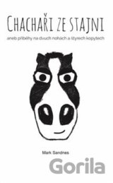 Chachaři ze stajni