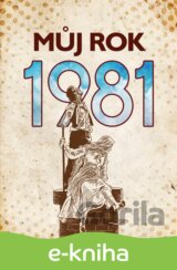 Můj rok 1981