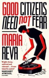 Good Citizens Need Not Fear