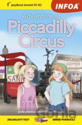 Dobrodružství na Piccadilly Circus / Adventure at Piccadilly Circus