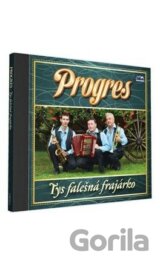 Progres: Tys falešná frajárko