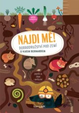 Dobrodružství pod zemí s vlkem Bernardem