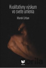 Kvalitatívny výskum vo svete umenia