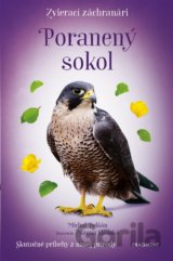 Zvierací záchranári: Poranený sokol