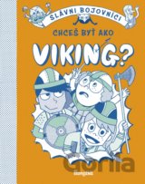 Chceš byť ako Viking?