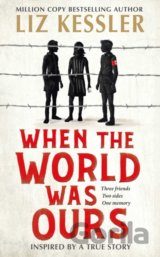 When The World Was Ours