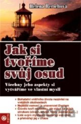 Jak si tvoříme svůj osud