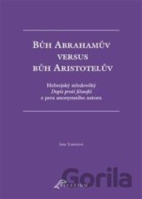Bůh Abrahamův versus bůh Aristotelův