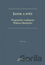 Jazyk a svět. Propoziční realismus Waltera Burleyho