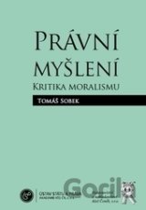 Právní myšlení. Kritika moralismu