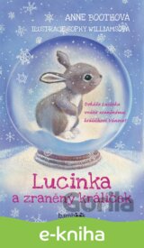 Lucinka a zraněný králíček