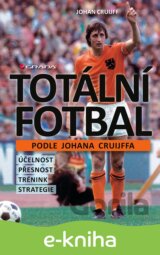 Totální fotbal podle Johana Cruijffa