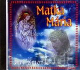 Jiří Zmožek: Matka Mária