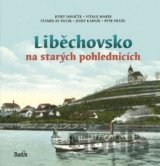 Liběchovsko na starých pohlednicích