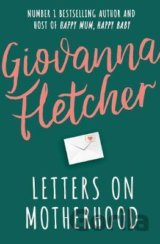 Letters on Motherhood