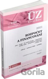 Úplné Znění - 1420 Rozpočet a financování územních samosprávných celků, organizačních složek státu, příspěvkových organizací a dalších institucí 2021