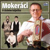 Mokeráci: V tichém háječku