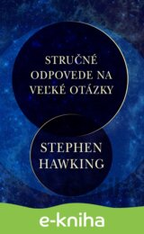 Stručné odpovede na veľké otázky