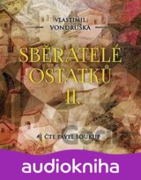 Sběratelé ostatků II.