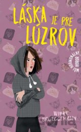 Láska je pre lúzrov