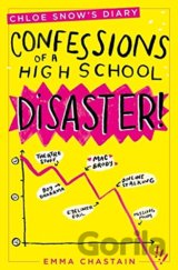 Confessions of a High School Disaster