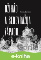 Džihád a sebevražda Západu