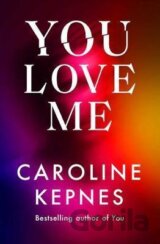 You Love Me