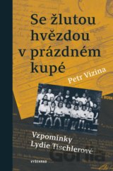 Se žlutou hvězdou v prázdném kupé