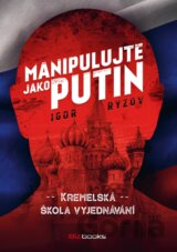 Manipulujte jako Putin