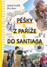 Pěšky z Paříže do Santiaga
