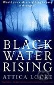 Black Water Rising