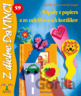 Nápady z papiera a zo zažehľovacích korálikov