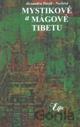 Mystikové a mágové Tibetu
