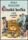 Čínská kočka a jiné pohádky