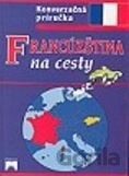 Francúzština na cesty s prepisom výslovnosti