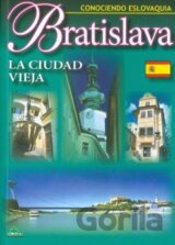Bratislava - La Ciudad vieja