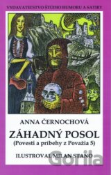 Záhadný posol - Povesti a príbehy z Považia 5 (Černochová Anna)