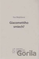 Giacomettiho smiech?