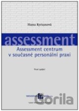 Assessment centrum v současné personální praxi