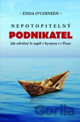 Nepotopitelný podnikatel