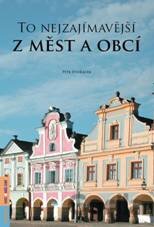 To nejzajímavější z měst a obcí