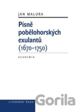 Písně pobělohorských exulantů (1670 - 1750)