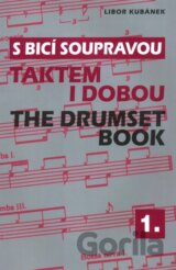 S bicí soupravou 1 - Taktem i dobou