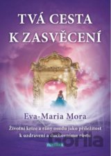 Tvá cesta k zasvěcení