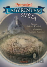 Putování labyrintem světa