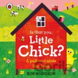 Is that you, Little Chick?