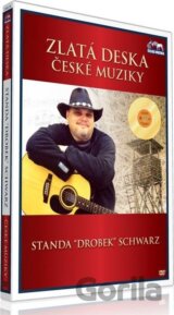 Zlatá deska české muziky: Standa "Drobek" Schwarz