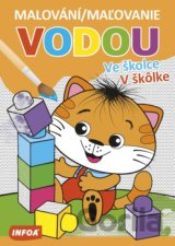 Malování / Maľovanie vodou - Ve školce / V škôlke
