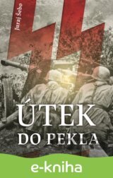 Útek do pekla